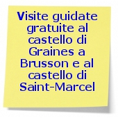 Visite guidate ai castelli di Graines e di Saint-Marcel