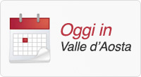 Oggi In Valle d'Aosra Eventi e Manifesstazioni